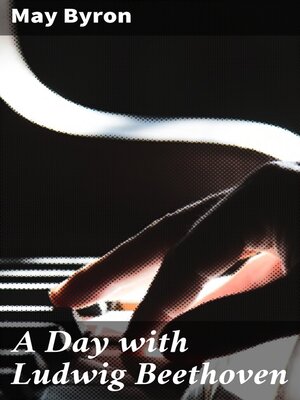 cover image of A Day with Ludwig Beethoven